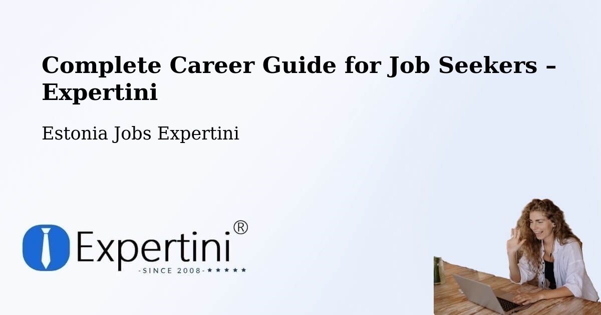Career Guide for Job Seekers – Puhja - Puhja, Estonia Jobs Expertini