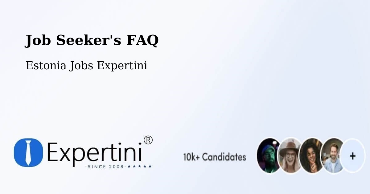 Job Seeker FAQ – Puhja - Estonia Jobs Expertini