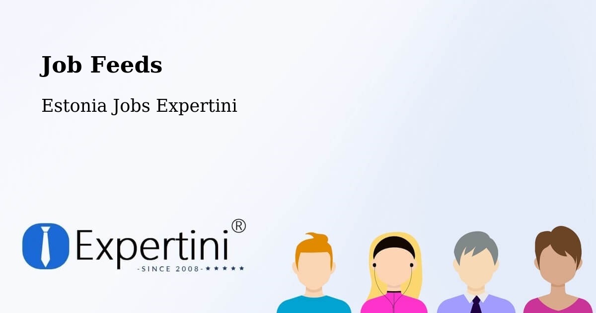 Job Listings Feed – Puhja - Estonia Jobs Expertini