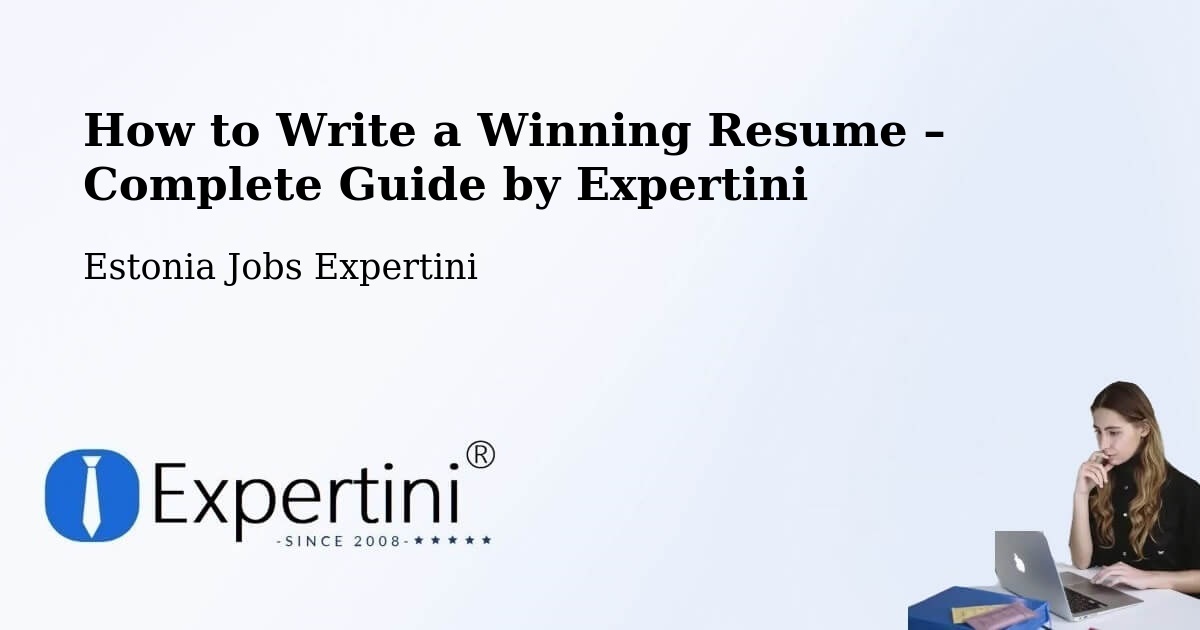 Resume Writing Guide for Job Seekers – Puhja - Puhja, Estonia Jobs Expertini
